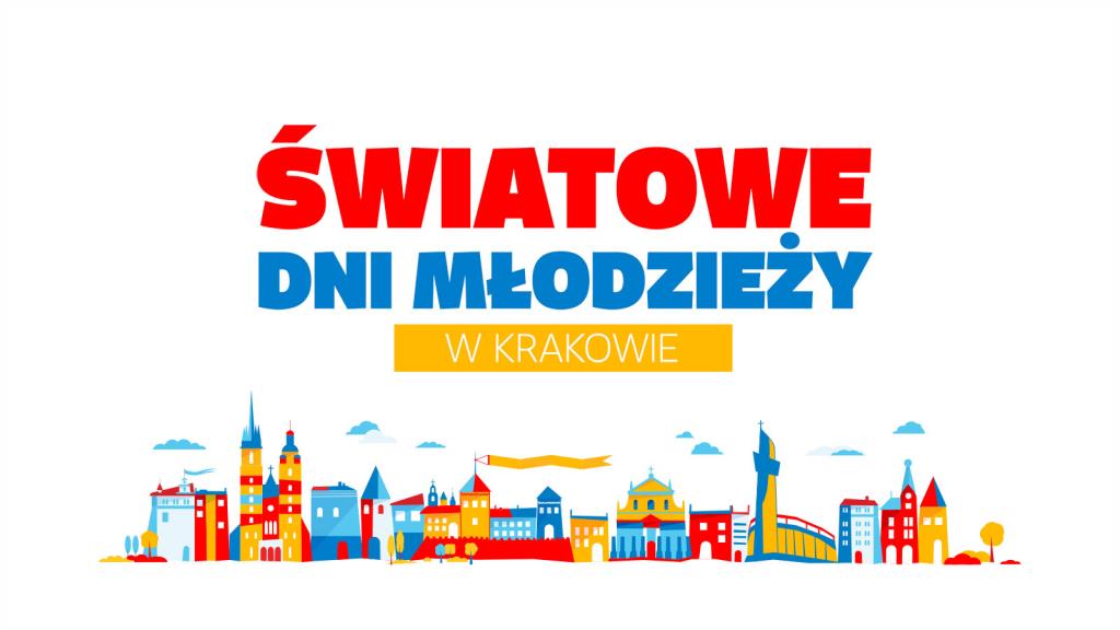 Dziś rozpoczęcie Światowych Dni Młodzieży Kraków 2016