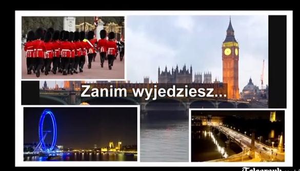 Zanim Wyjedziesz - Brytyjski rząd ostrzega Polaków